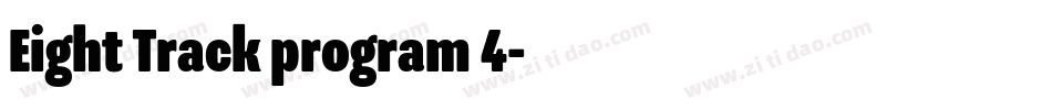 Eight Track program 4字体转换